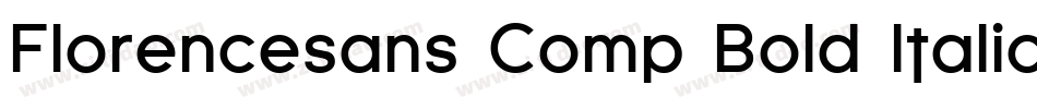 Florencesans Comp Bold Italic字体转换